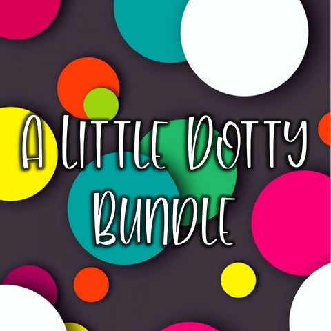 A Little Dotty Bundle